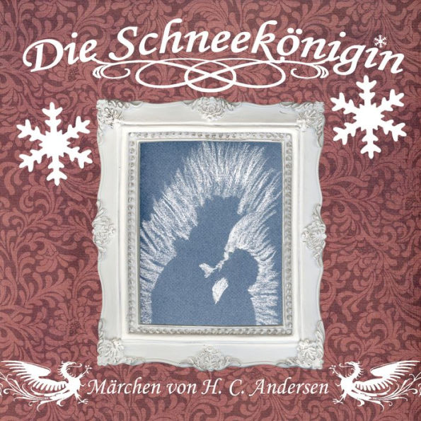 Die SchneekÃ¶nigin - MÃ¤rchen von H.C. Andersen