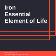 Iron: Essential Element of Life