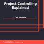 Project Controlling Explained