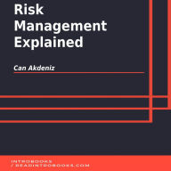 Risk Management Explained