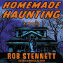 Homemade Haunting: A Novel