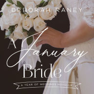 A January Bride: A Year of Weddings Novella