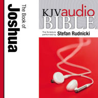 King James Version Audio Bible: The Book of Joshua Performed by Stefan Rudnicki