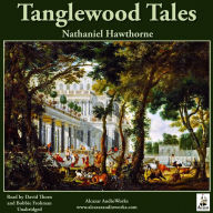 The Tanglewood Tales: Tanglewood Tales for Boys and Girls