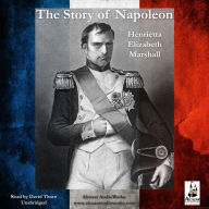 The Story of Napoleon