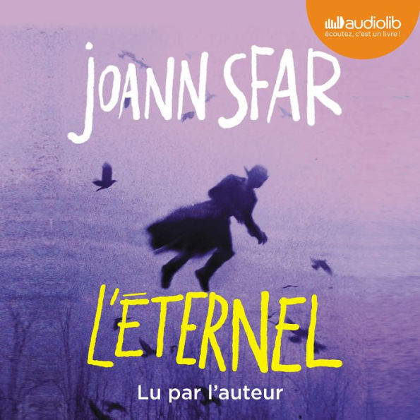 L'éternel: Suivi d'un entretien avec l'auteur