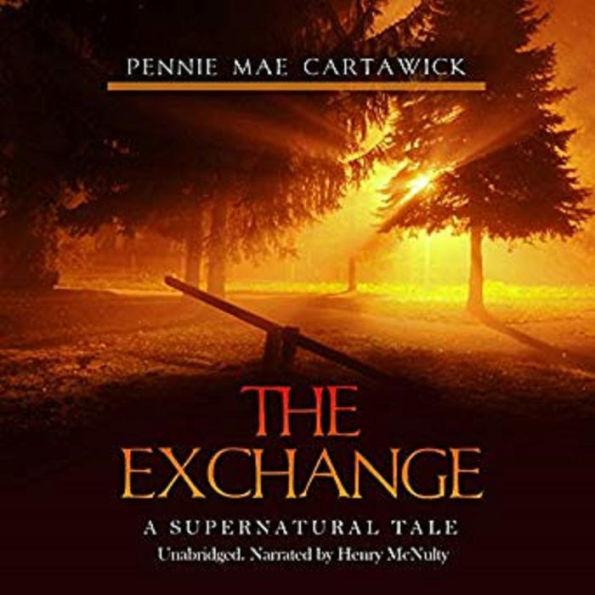 The Exchange: A Supernatural Tale