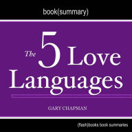 Book Summary of The 5 Love Languages by Gary Chapman