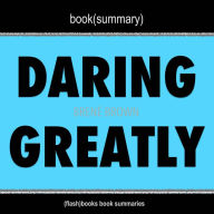 Book Summary of Daring Greatly by Brené Brown