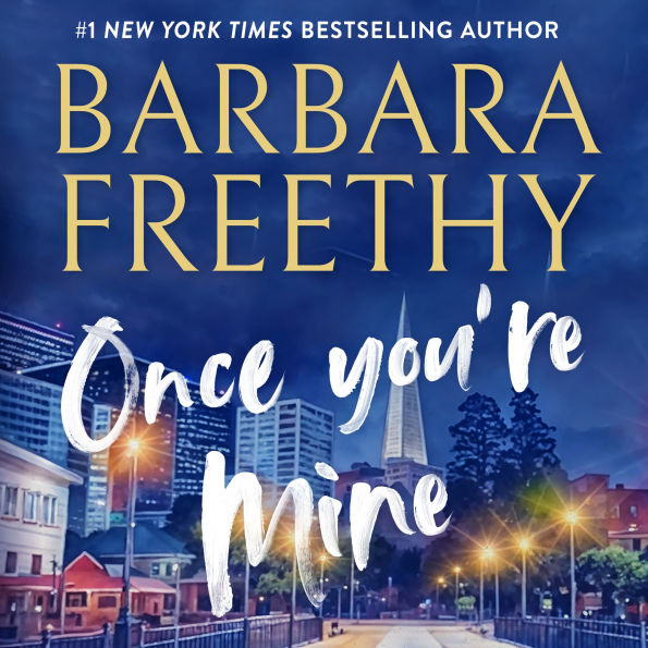 Once You're Mine (Callaway Cousins Series #4)