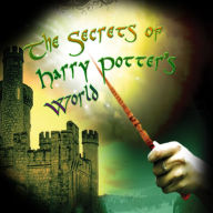 The Secrets of Harry Potter's World