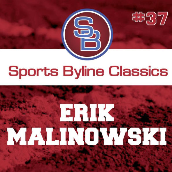 Sports Byline: Erik Malinowski