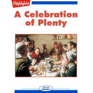 A Celebration of Plenty: Read with Highlights