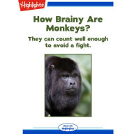 How Brainy Are Monkeys?