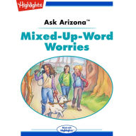 Mixed-Up-Word Worries: Ask Arizona