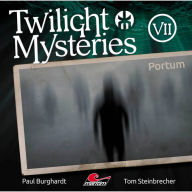 Twilight Mysteries, Die neuen Folgen, Folge 7: Portum