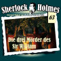 Sherlock Holmes, Die Originale, Fall 63: Die drei Mörder des Sir William