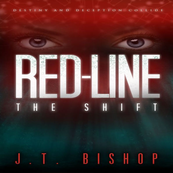 Red-Line: The Shift