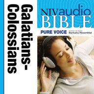 NIV Audio Bible, Pure Voice: Galatians, Ephesians, Philippians, and Colossians