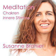 Meditation Chakren Innere Stimme