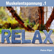 Muskelentspannung .1 - Relax