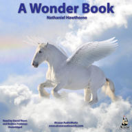 A Wonder Book: A Wonder-Book for Girls and Boys