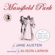 Mansfield Park: with opinions on the novel from Austen's family and friends