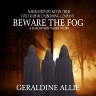 Beware The Fog: A Halloween Short Story