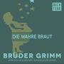 Die wahre Braut