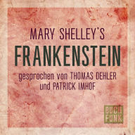 Frankenstein (UngekÃ¼rzt)