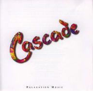 Cascade: Relaxation Music