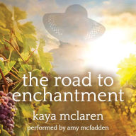 The Road to Enchantment : A Novel