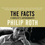 The Facts : A Novelist's Autobiography