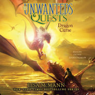 Dragon Curse (Unwanteds Quests Series #4)