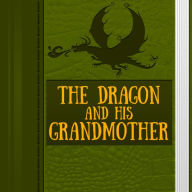 The Dragon and His Grandmother