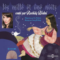 Les mille et une nuits, conté par Rachida Brakni: De 4 à 8 ans