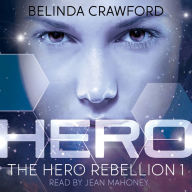 Hero (The Hero Rebellion Book 1)