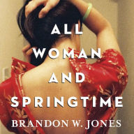 All Woman and Springtime