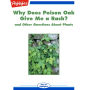 Why Does Poison Oak Give Me a Rash?: and Other Questions About Plants
