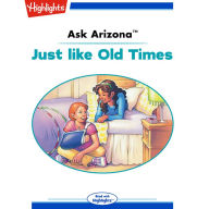 Just Like Old Times: Ask Arizona