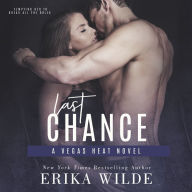 Last Chance (Vegas Heat Novel Book 3)