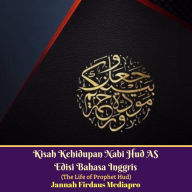 Kisah Kehidupan Nabi Hud AS Edisi Bahasa Inggris (The Life of Prophet Hud)