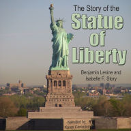 The Story of the Statue of Liberty