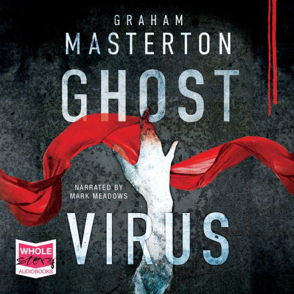 Ghost Virus: Patel and Pardoe, Book 1