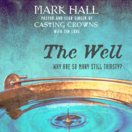 The Well: Why Are So Many Still Thirsty?