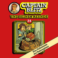 Captain Blitz und seine Freunde, Folge 24: Das Geheimnis der Todesspinne
