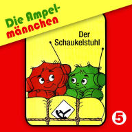 Die AmpelmÃ¤nnchen, Folge 5: Der Schaukelstuhl