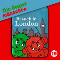 Die AmpelmÃ¤nnchen, Folge 19: Besuch in London