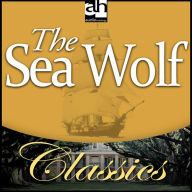 The Sea Wolf (Abridged)