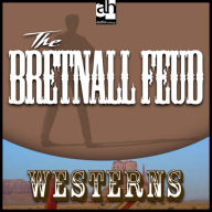 The Bretnall Feud